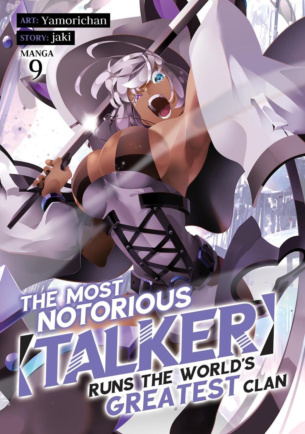 The Most Notorious "Talker" Runs the World's Greatest Clan (Manga) Vol. 9, 9798893731798