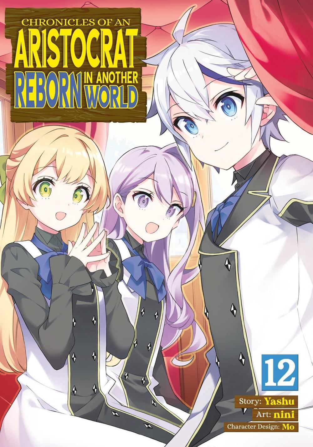 Chronicles of an Aristocrat Reborn in Another World (Manga) Vol. 12, 9798893732986