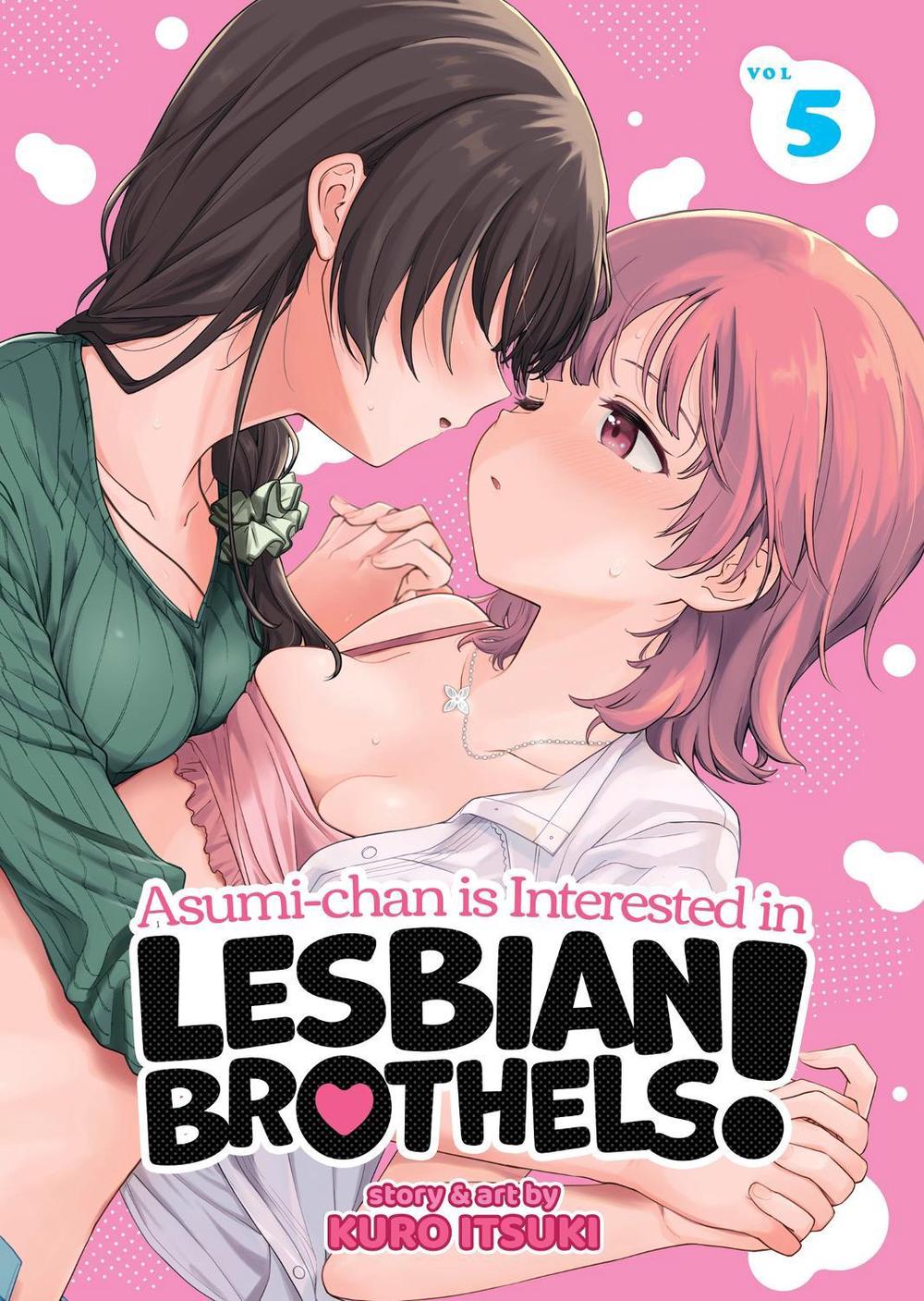 Asumi-chan is Interested in Lesbian Brothels! Vol. 5, 9798893733044