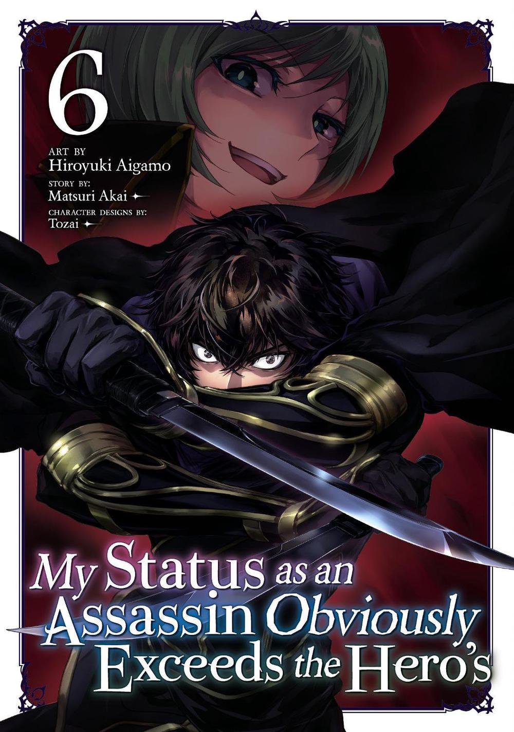 My Status as an Assassin Obviously Exceeds the Hero's (Manga) Vol. 6, 9798893733082