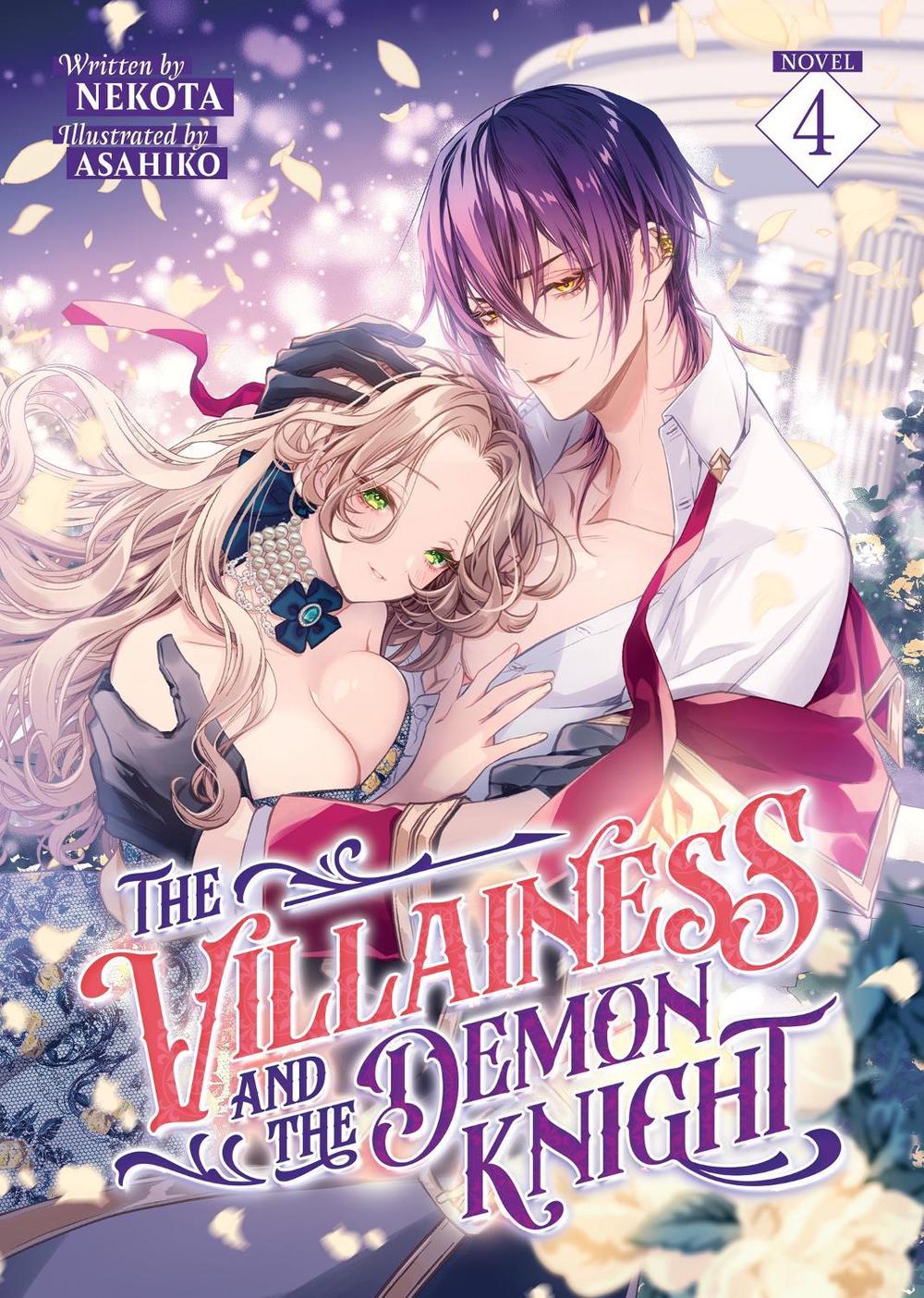 The Villainess and the Demon Knight (Light Novel) Vol. 4, 9798893735604