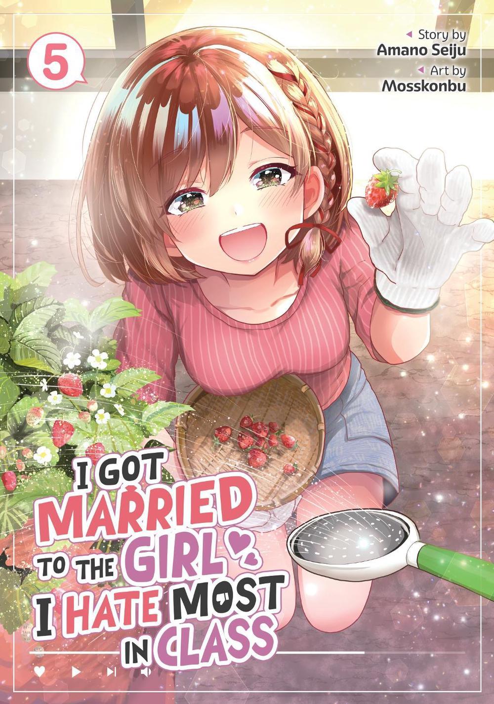 I Got Married to the Girl I Hate Most in Class (Manga) Vol. 5, 9798893736342