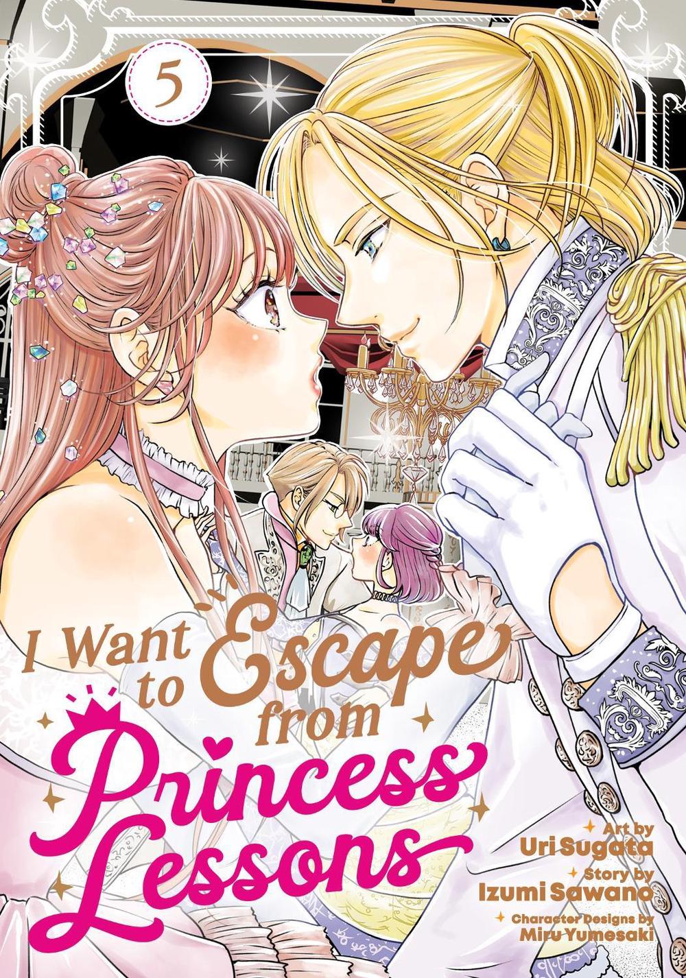 I Want to Escape from Princess Lessons (Manga) Vol. 5, 9798893736359