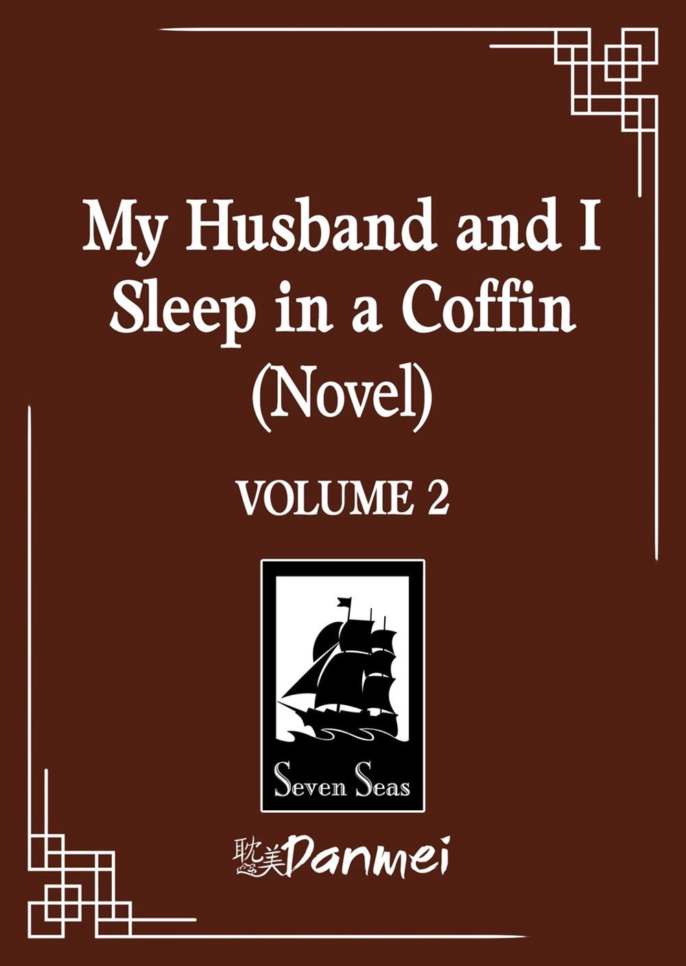 My Husband and I Sleep in a Coffin (Novel) Vol. 2, 9798893736939