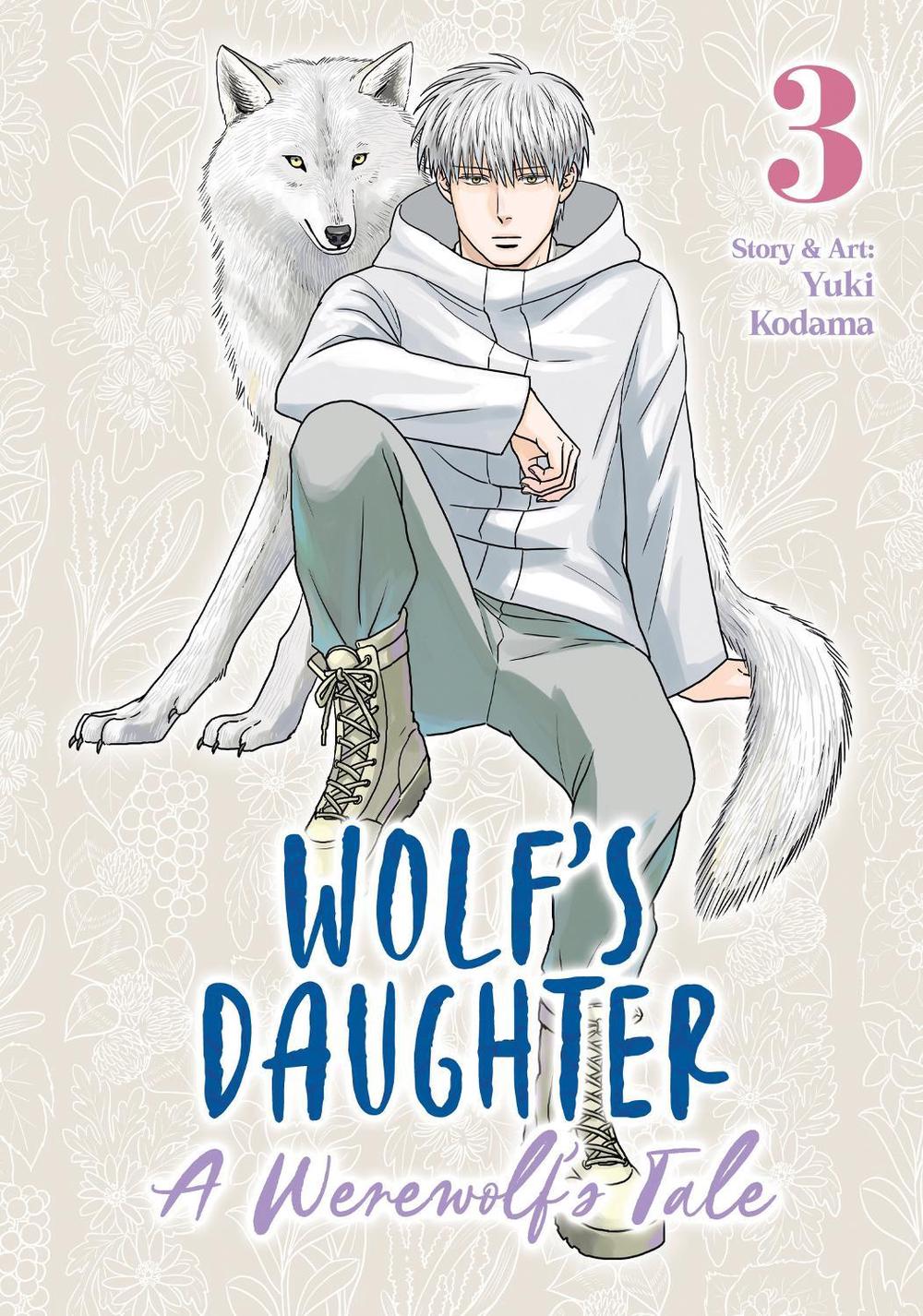 Wolf's Daughter: A Werewolf's Tale Vol. 3, 9798893737745