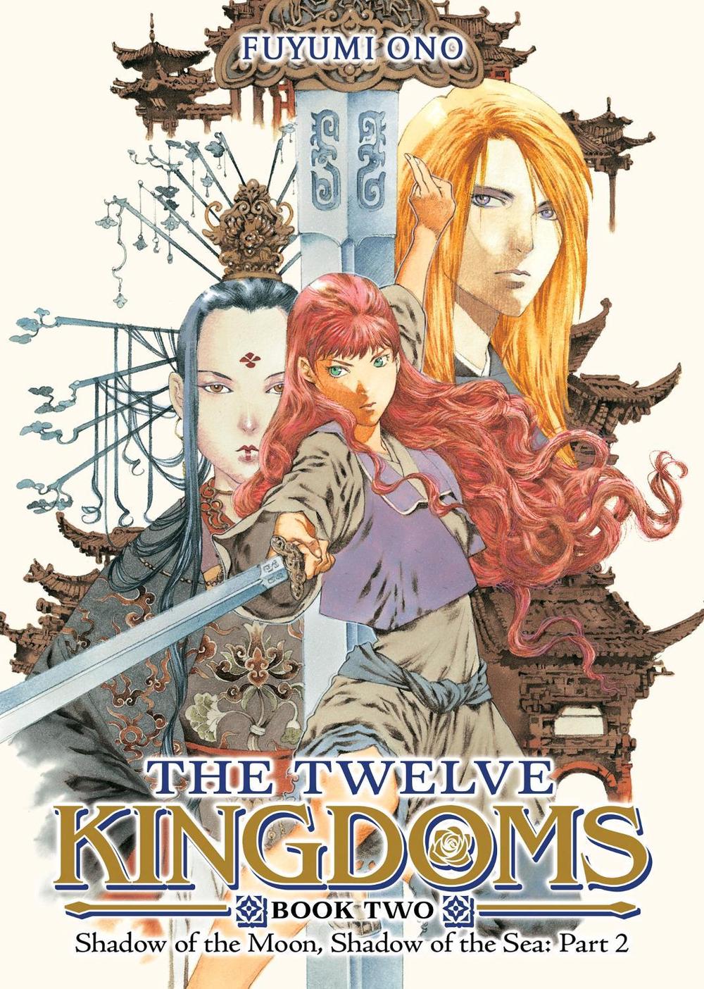 The Twelve Kingdoms Book 2 - Shadow of the Moon, Shadow of the Sea: Part 2 (Novel), 9798893737790