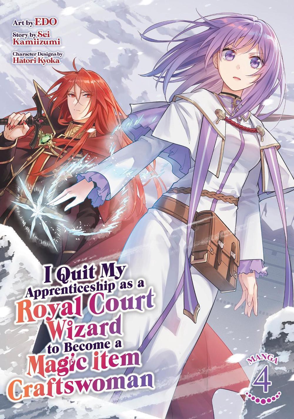 I Quit My Apprenticeship as a Royal Court Wizard to Become a Magic Item Craftswoman (Manga) Vol. 4 by Sei Kamiizumi - ISBN: 9798893739411