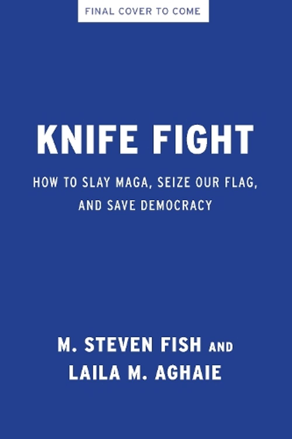 Knife Fight by M. Steven Fish - ISBN: 9798893851724