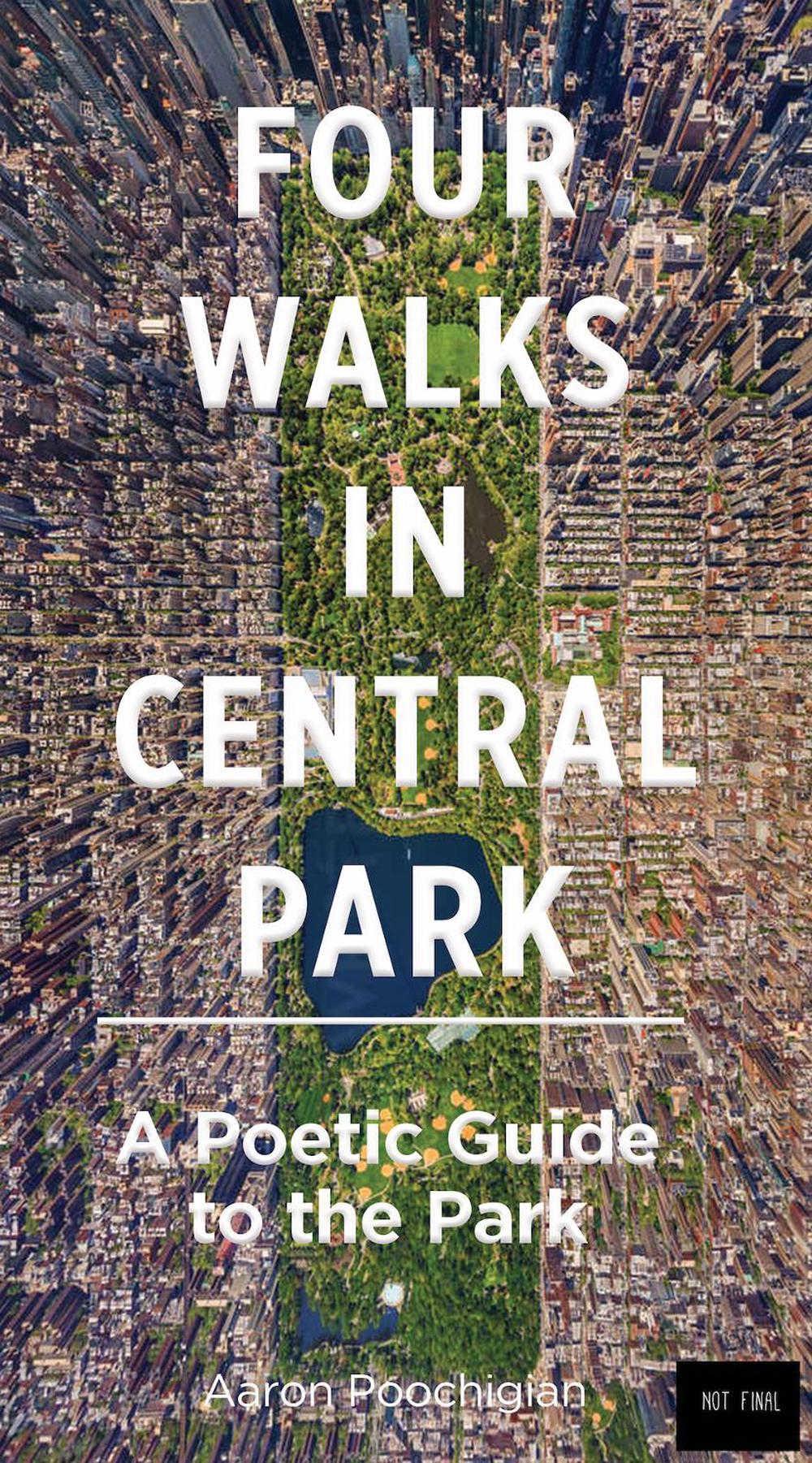 Four Walks in Central Park by Aaron Poochigian - ISBN: 9798893960075