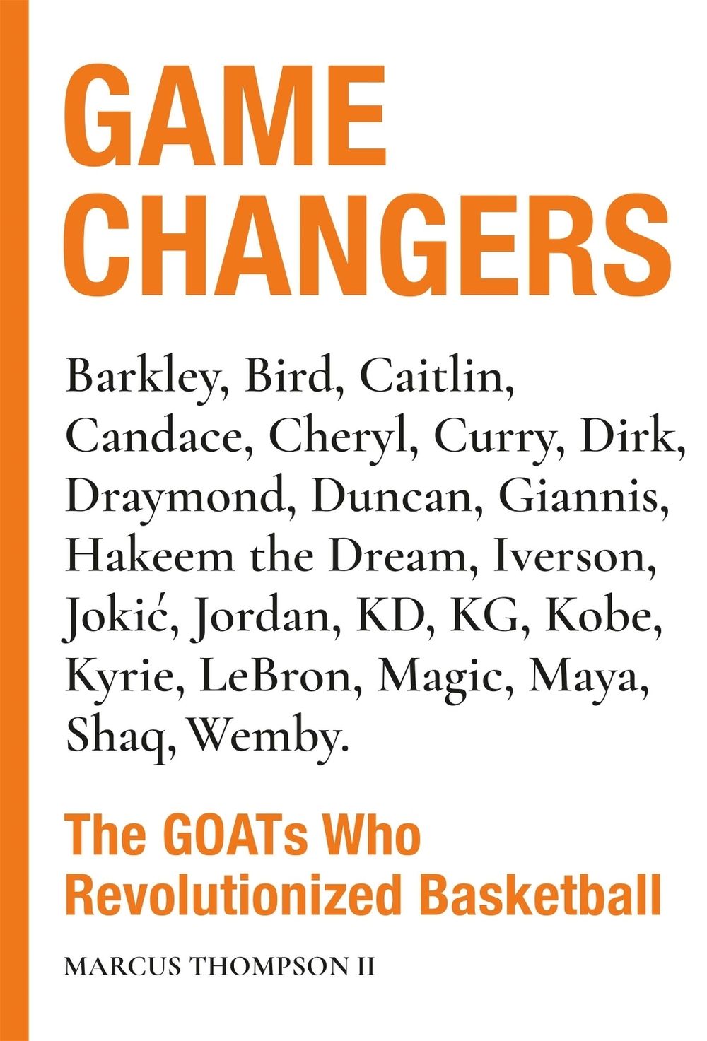Game Changers by Marcus Thompson II - ISBN: 9798894140537