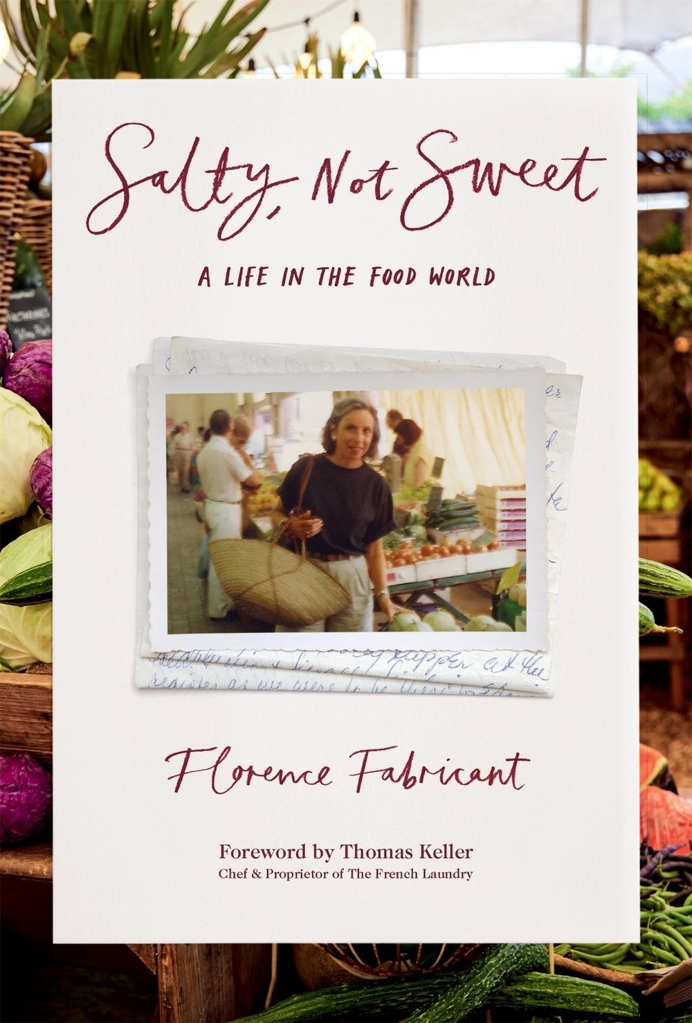 Salty, Not Sweet by Florence Fabricant - ISBN: 9798894141077