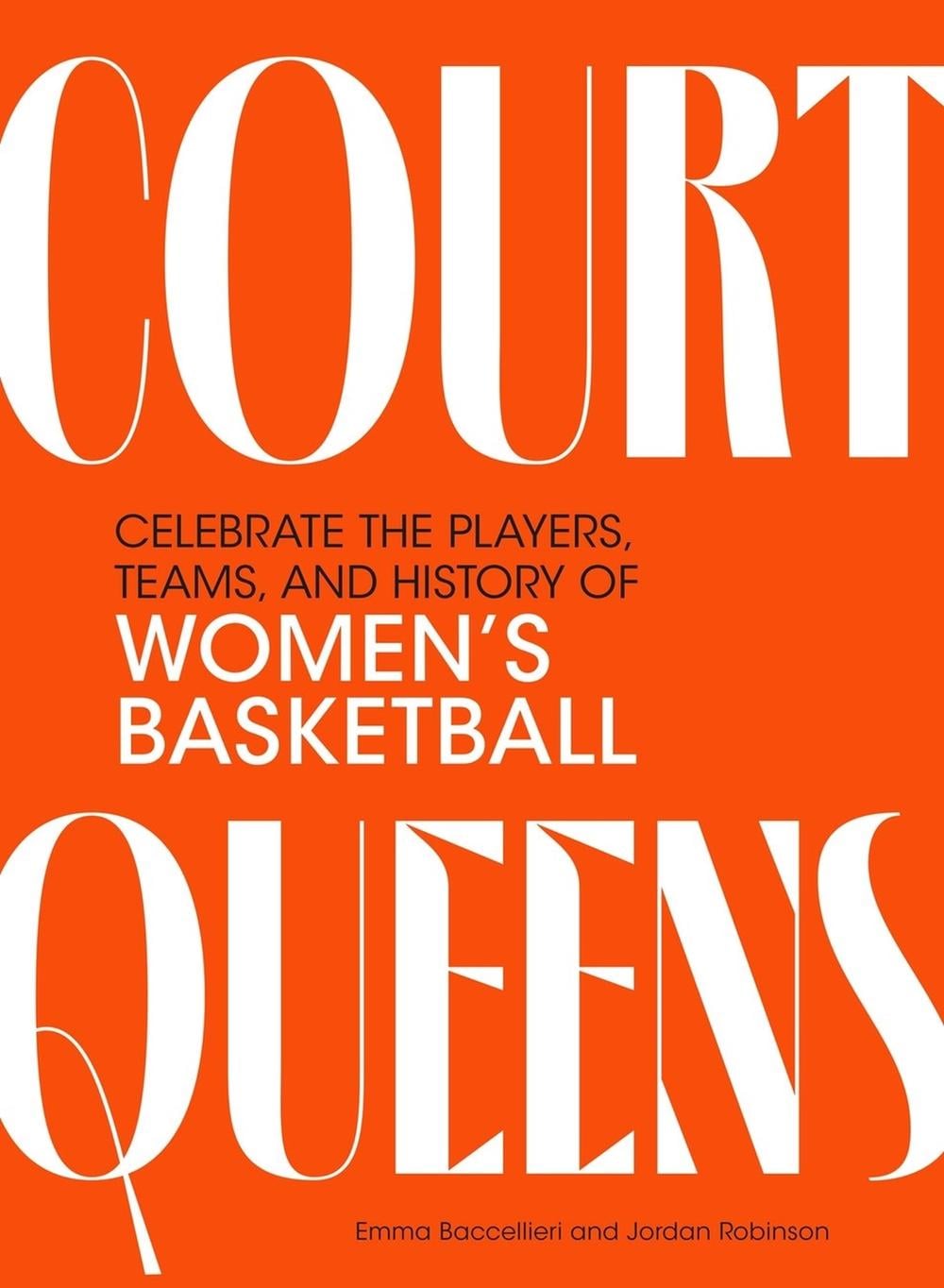 Court Queens by Emma Baccellieri - ISBN: 9798894141343