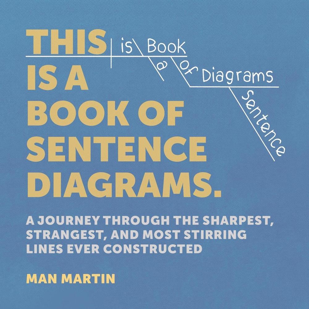 This Is a Book of Sentence Diagrams by Man Martin - ISBN: 9798894142081