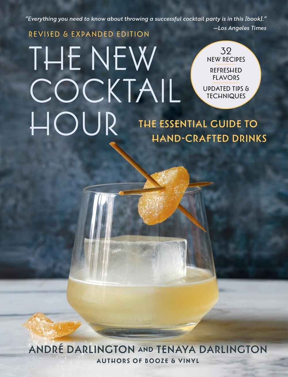The New Cocktail Hour by André Darlington - ISBN: 9798894142616
