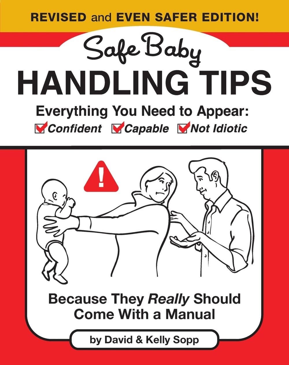 Safe Baby Handling Tips (Revised and Even Safer Edition) by David Sopp - ISBN: 9798894142654