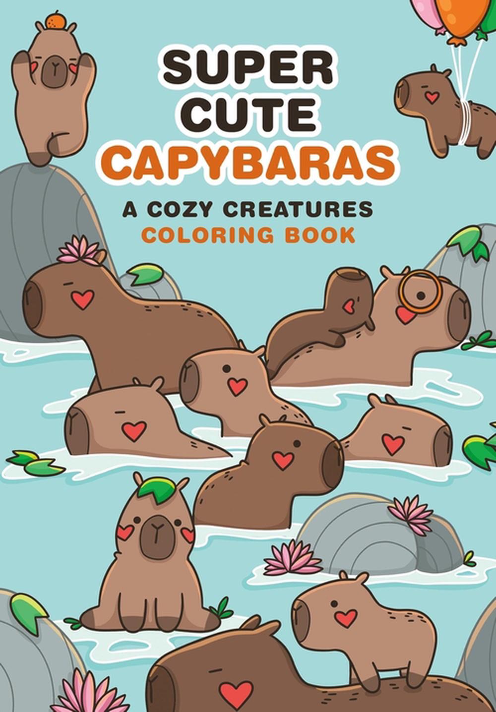 Super-Cute Capybaras by Mafalda Mota - ISBN: 9798894143033