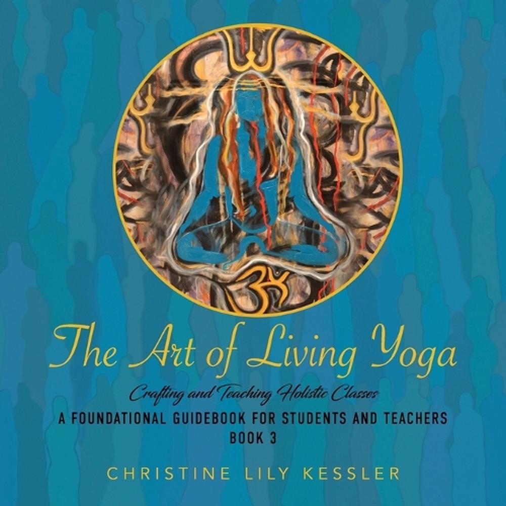 The Art of Living Yoga, 9798894196381
