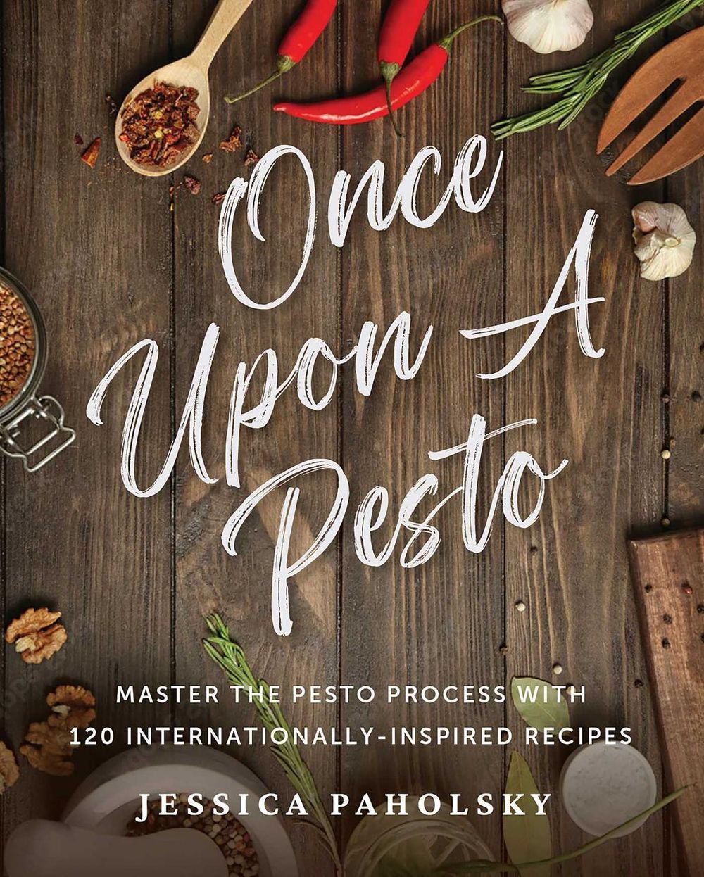 Once Upon a Pesto by Jessica Paholsky - ISBN: 9798894410227