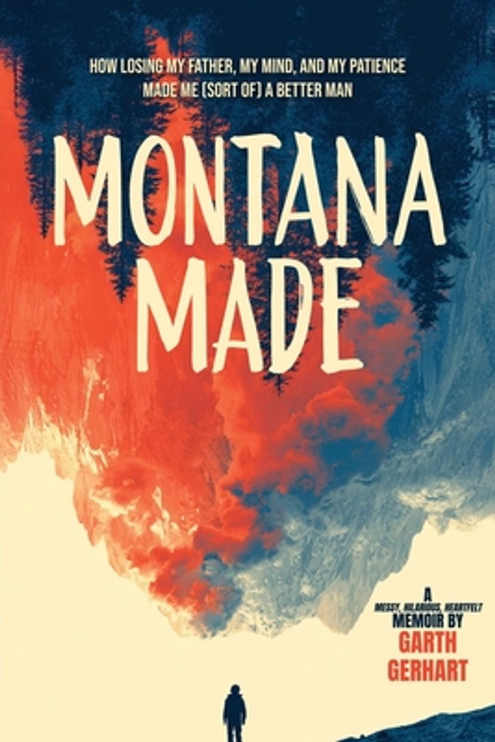 Montana Made by Garth Gerhart - ISBN: 9798894410333