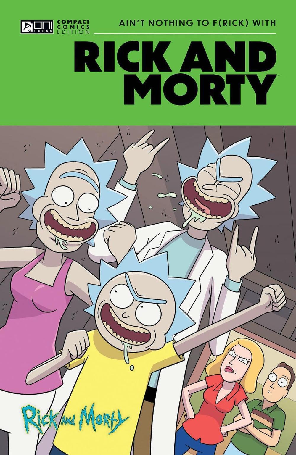 Rick and Morty Oni Compact Comics Edition: Ain’t Nothing to FRick With by Kyle Starks - ISBN: 9798894880303