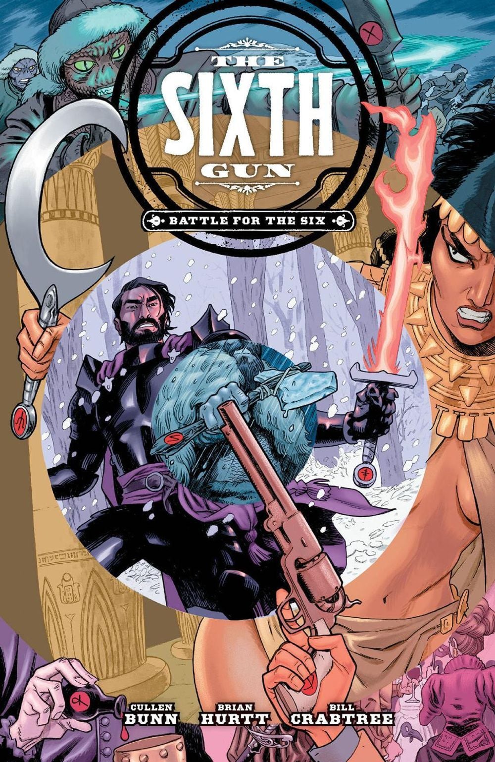 The Sixth Gun: Battle for The Six by Cullen Bunn - ISBN: 9798894880389