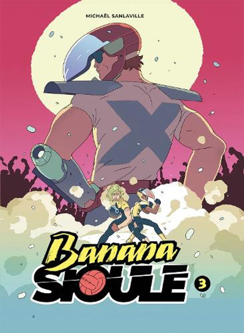 Banana Sioule Vol. 3: X by Michael Sanlavaille - ISBN: 9798894880549