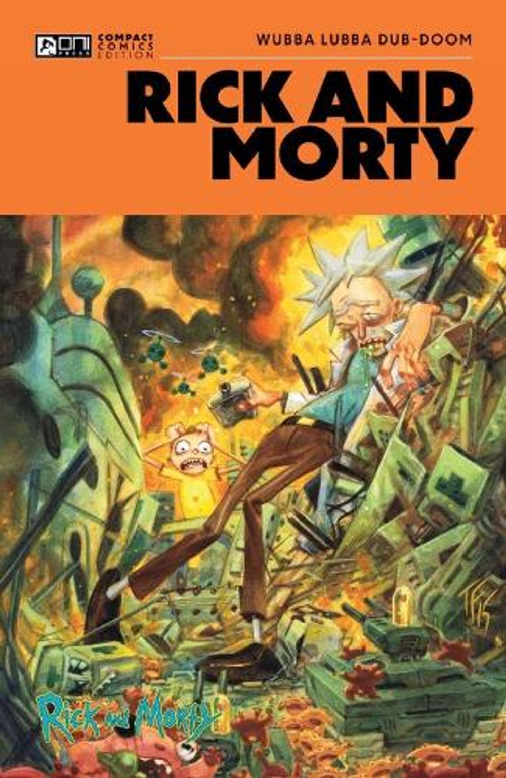 Rick and Morty Oni Compact Comics Edition: Wubba Lubba Dub-DOOM by Tom Fowler - ISBN: 9798894880983