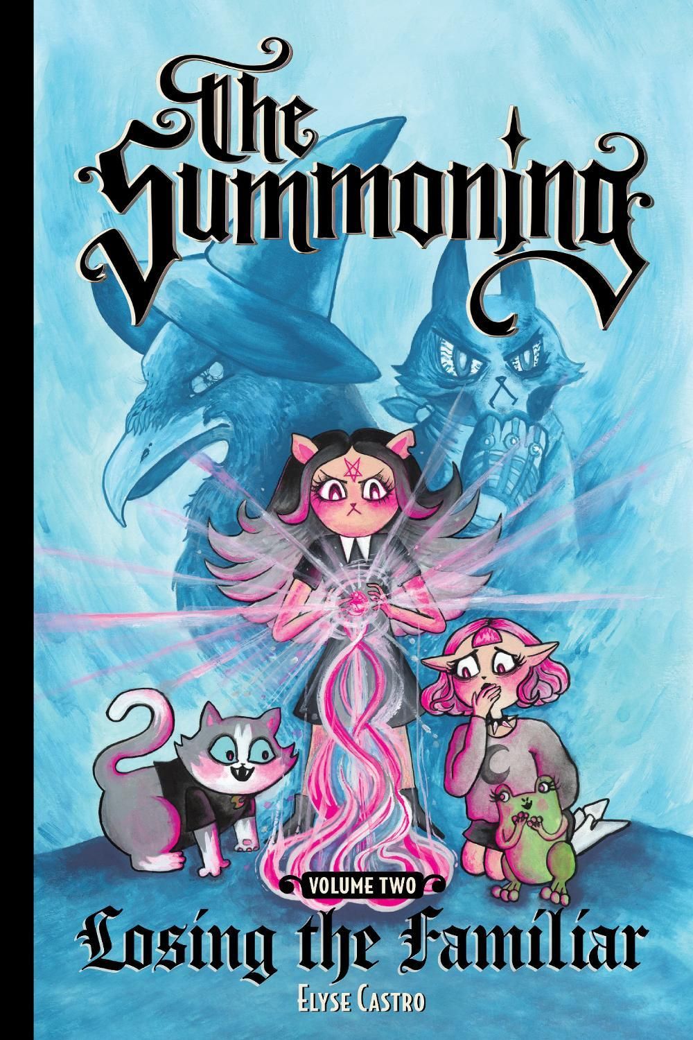 The Summoning Vol. 2: Losing the Familiar by Elyse Castro - ISBN: 9798894883717