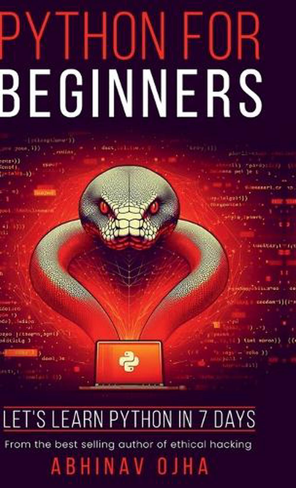 Python for Beginners by Abhinav Ojha, Hardcover, 9798894982304 | Buy ...