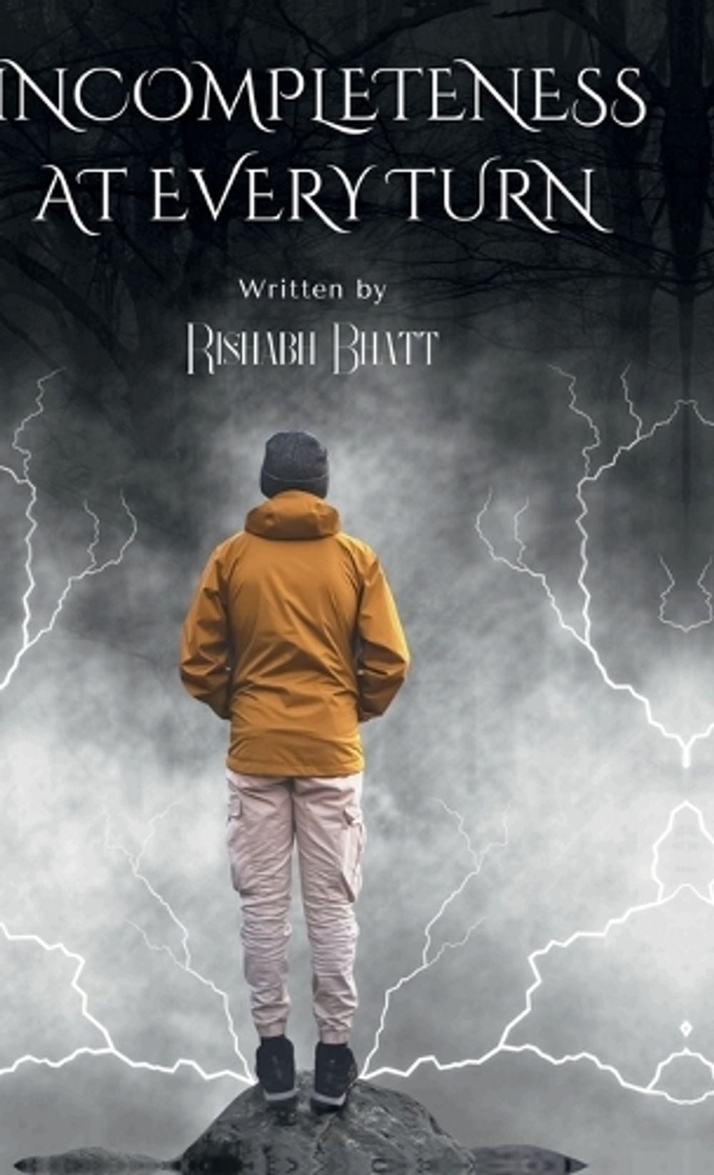 Incompleteness At Every Turn by S. Rishabh Bhatt - ISBN: 9798894986159