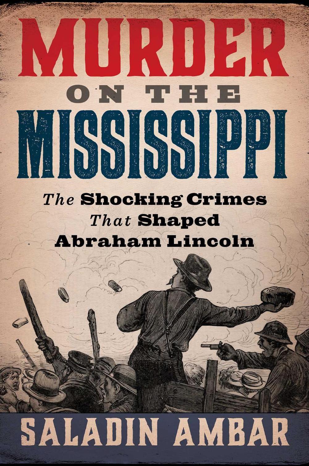 Murder on the Mississippi by Saladin Ambar - ISBN: 9798895150214