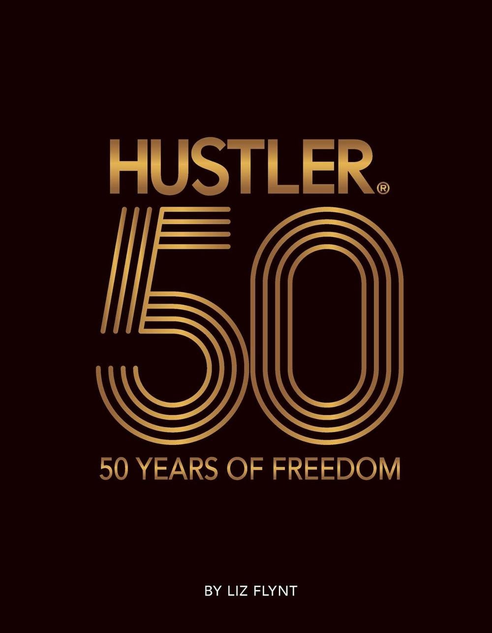 HUSTLER®50 by Liz Flynt - ISBN: 9798895150269