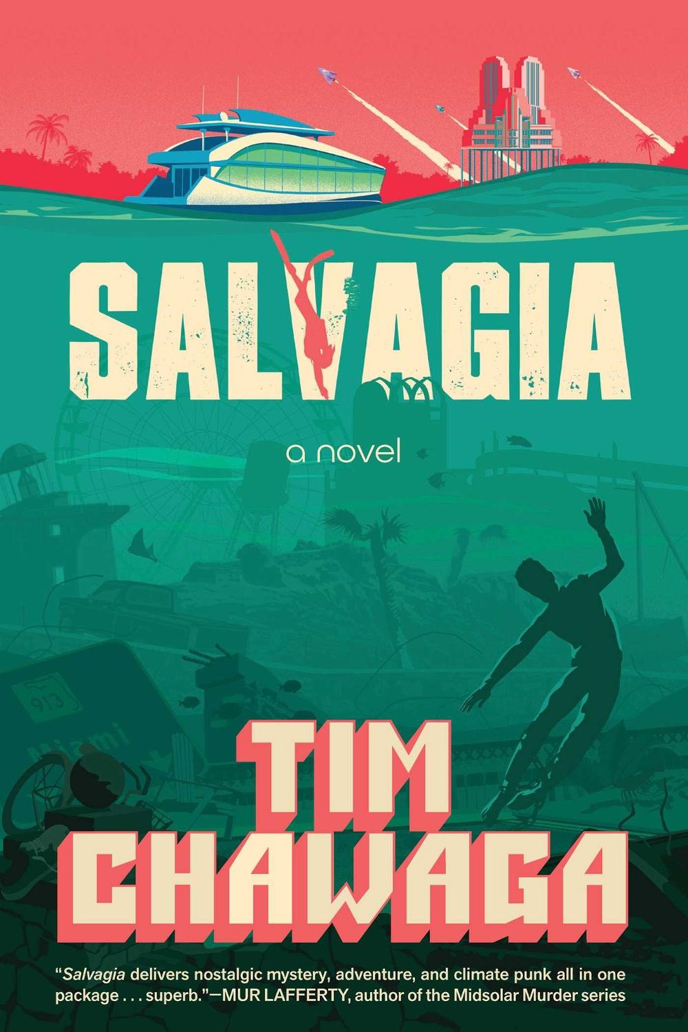 Salvagia by Tim Chawaga - ISBN: 9798895150382