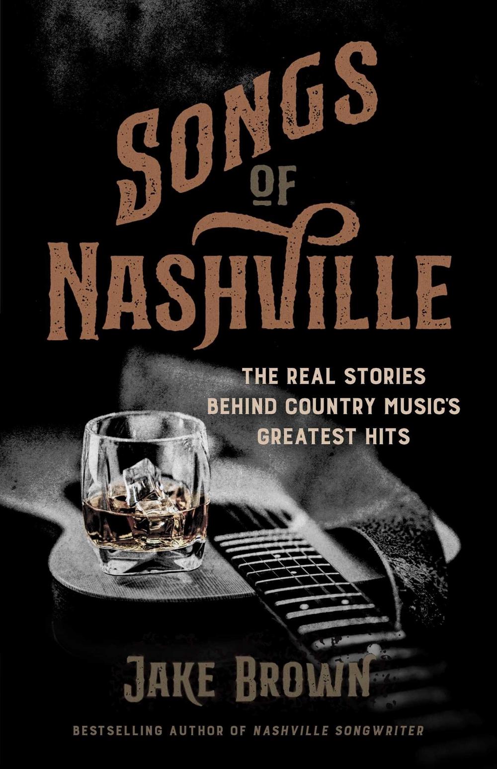 Songs of Nashville by Jake Brown - ISBN: 9798895150436