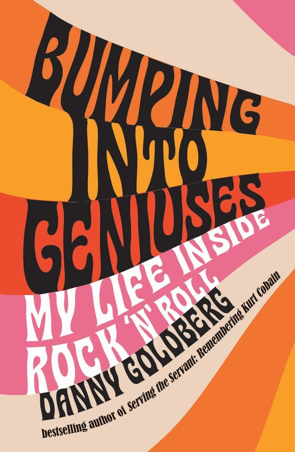 Bumping Into Geniuses by Danny Goldberg - ISBN: 9798895150924