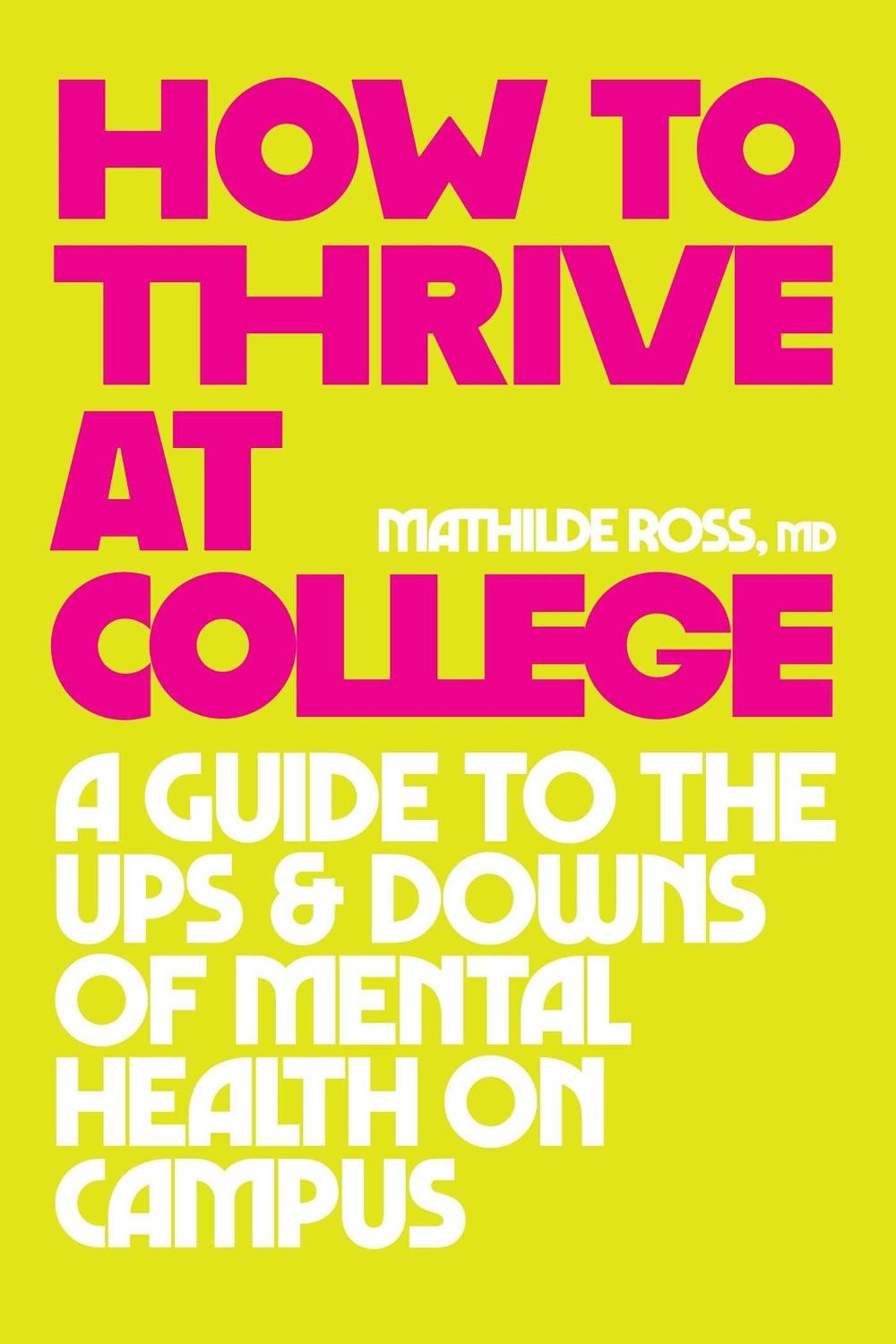 How to Thrive at College, 9798895150962