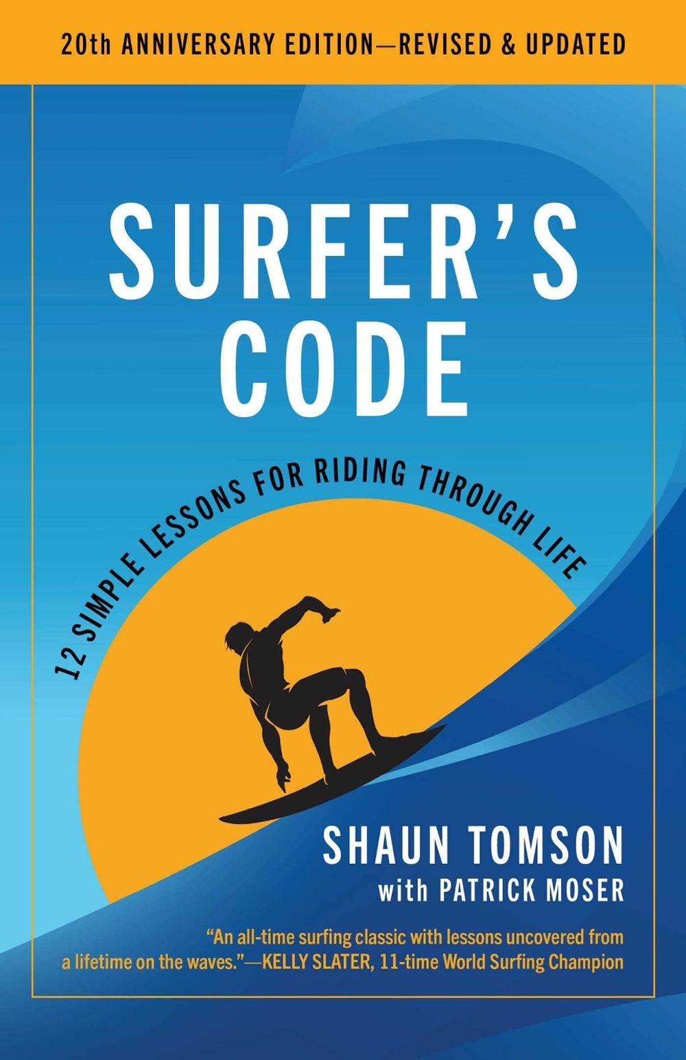 Surfer's Code by Shaun Tomson - ISBN: 9798895151211