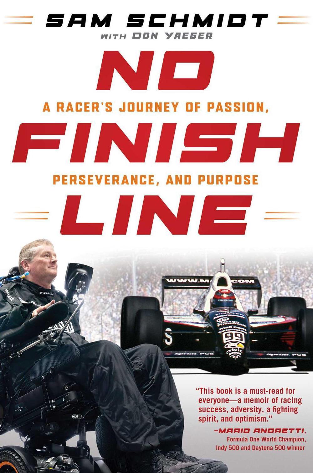 No Finish Line by Sam Schmidt - ISBN: 9798895151617