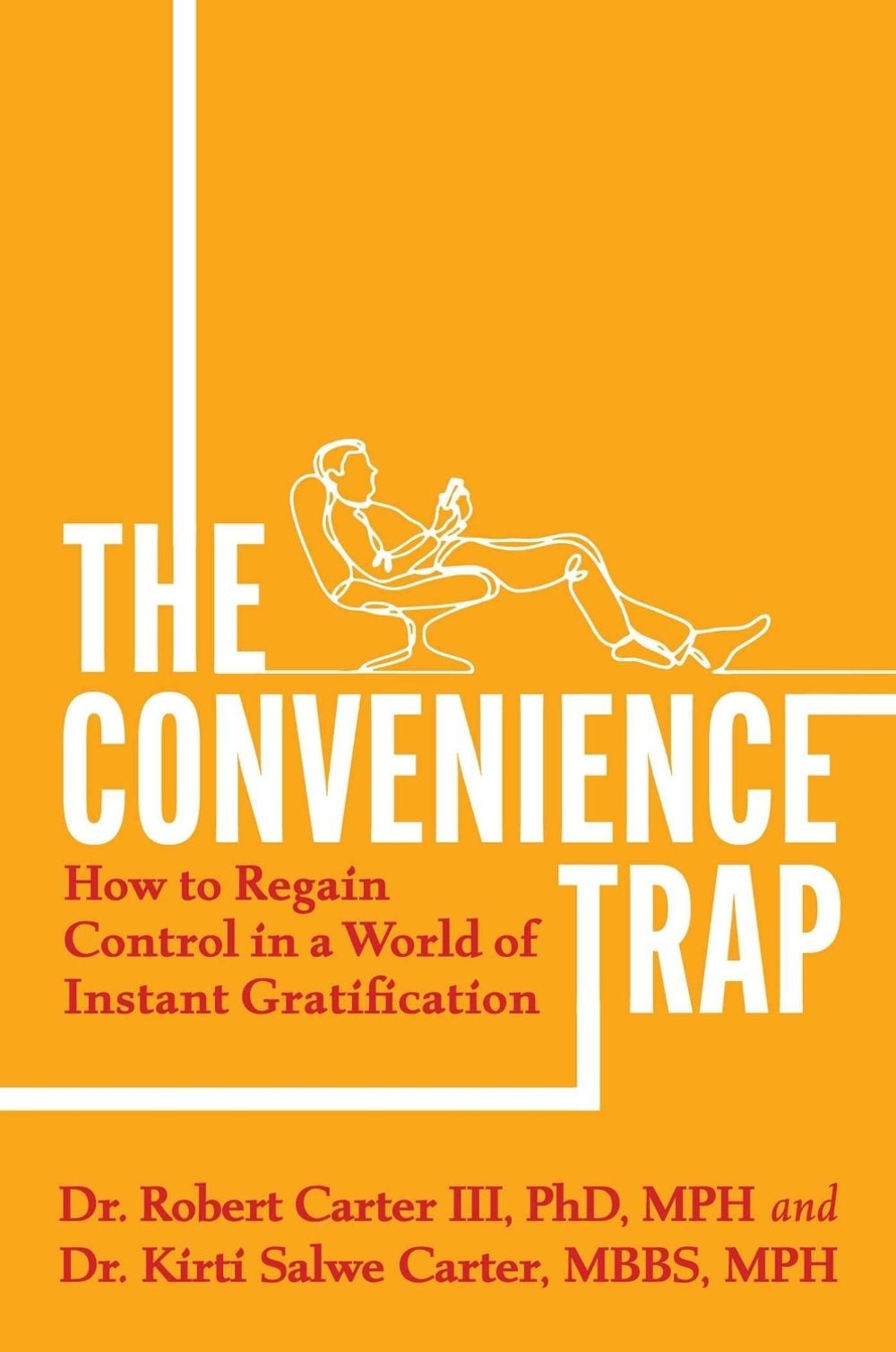 The Convenience Trap by Robert Carter III - ISBN: 9798895151723