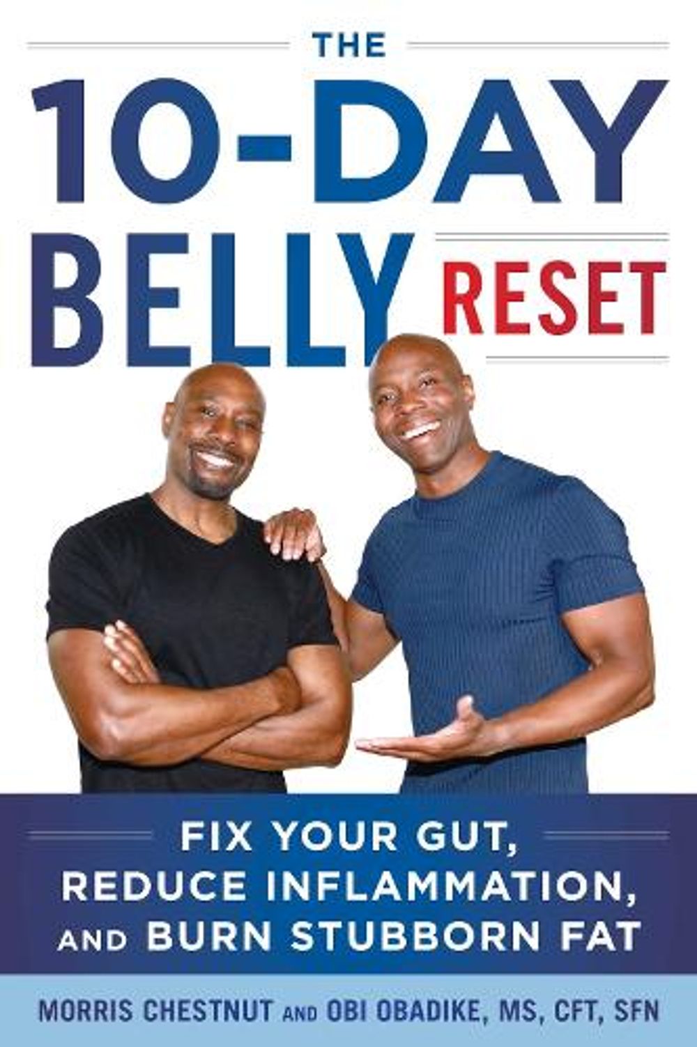 The 10-Day Belly Reset by Morris Chestnut - ISBN: 9798895152393