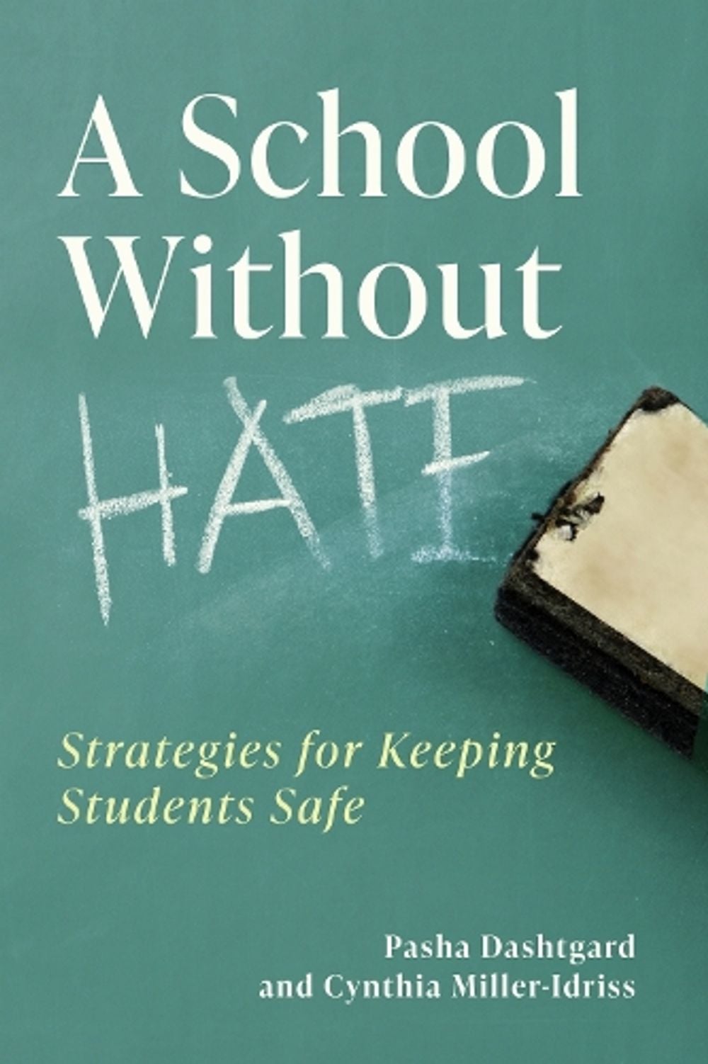 A School Without Hate by Pasha Dashtgard - ISBN: 9798895571538