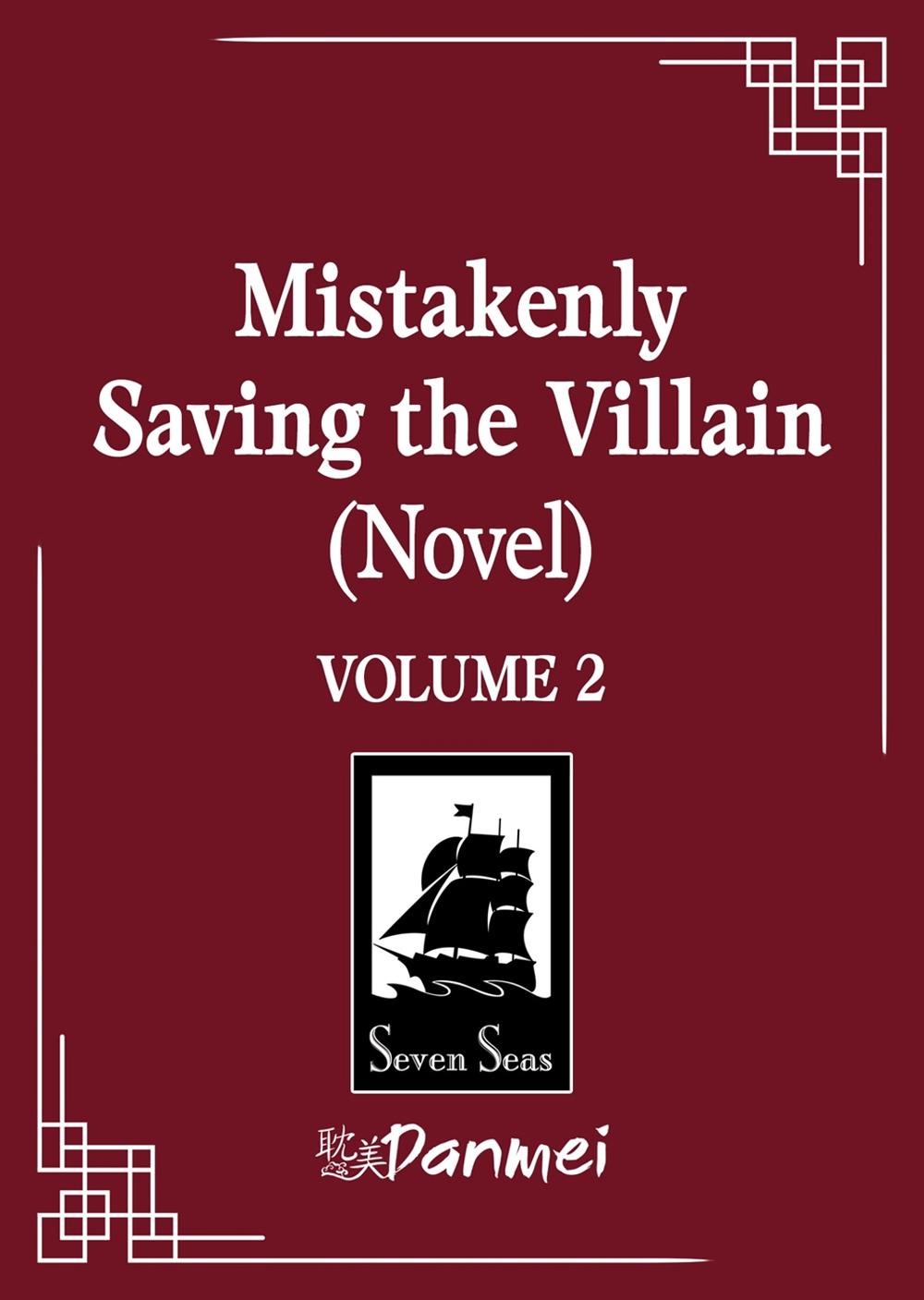 Mistakenly Saving the Villain (Novel) Vol. 2, 9798895611005