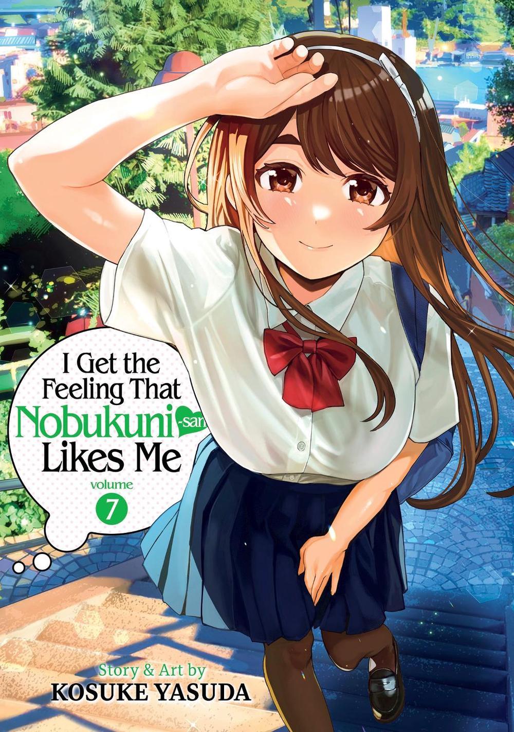 I Get the Feeling That Nobukuni-san Likes Me Vol. 7, 9798895611807