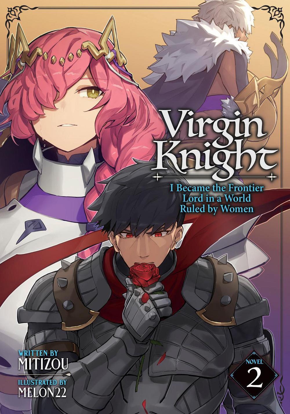 Virgin Knight: I Became the Frontier Lord in a World Ruled by Women (Light Novel) Vol. 2, 9798895612279