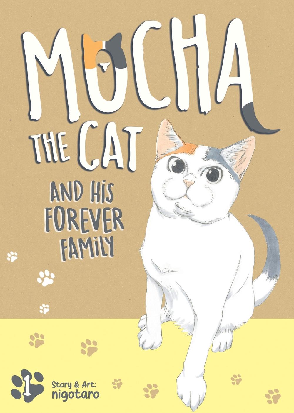 Mocha the Cat and His Forever Family Vol. 1 by nigotaro - ISBN: 9798895613245