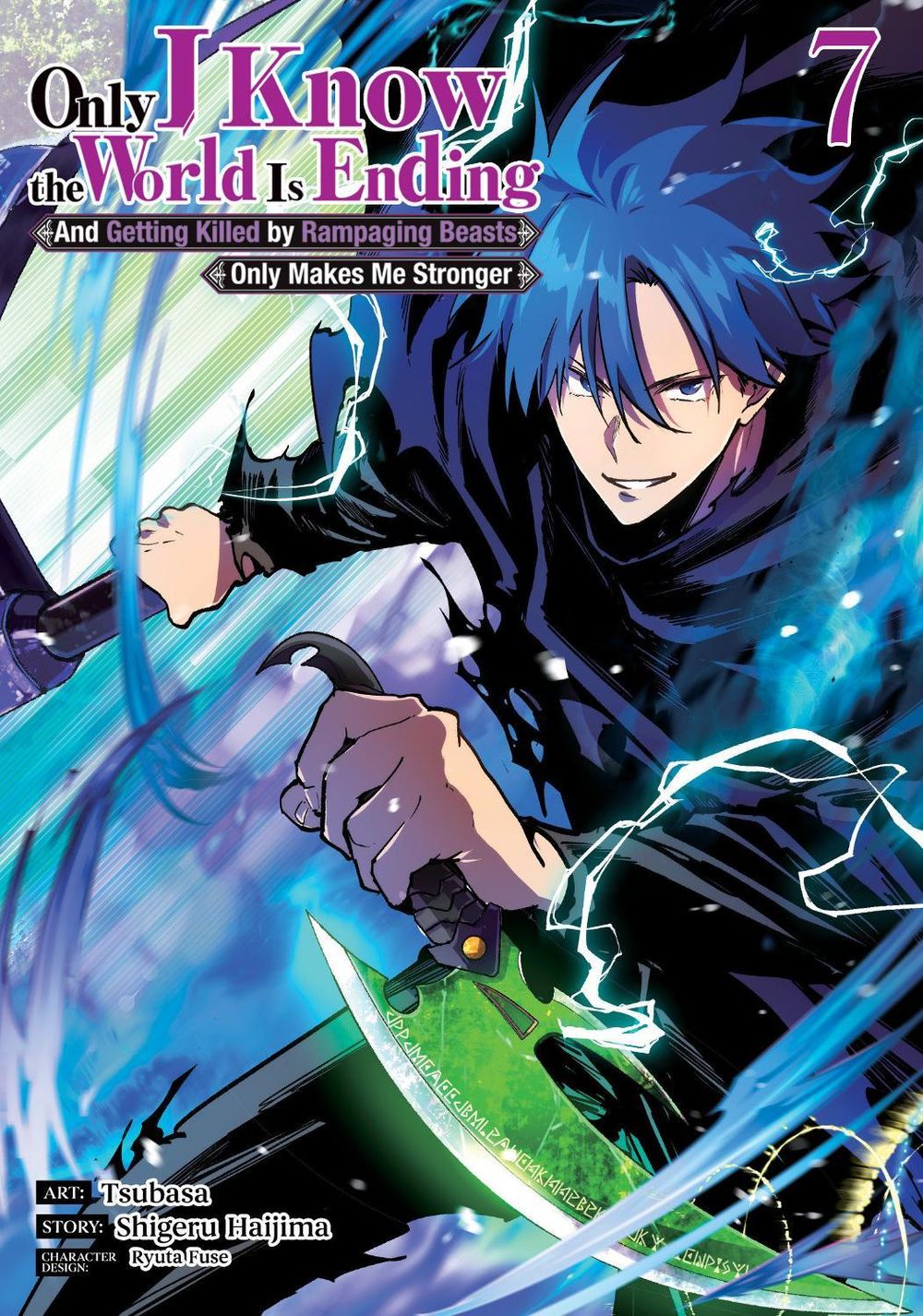 Only I Know the World Is Ending and Getting Killed by Rampaging Beasts Only Makes Me Stronger (Manga) Vol. 7 by Shigeru Haijima - ISBN: 9798895613887