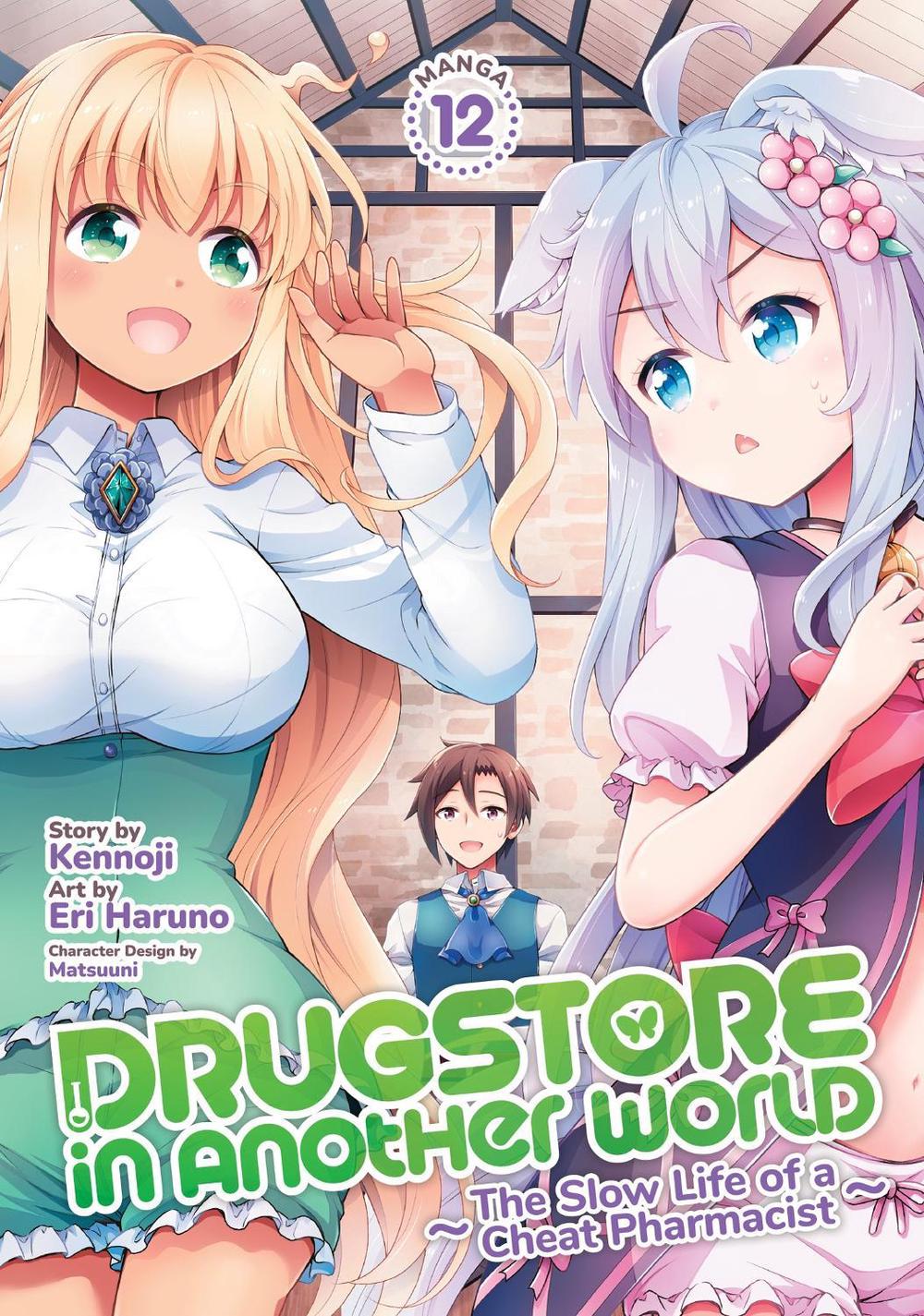 Drugstore in Another World: The Slow Life of a Cheat Pharmacist (Manga) Vol. 12, 9798895614433