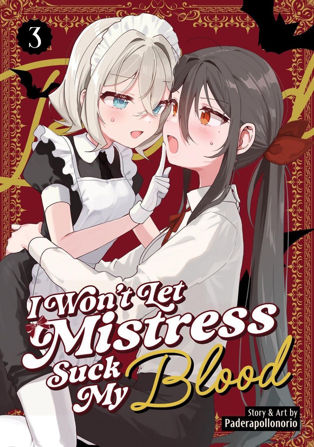 I Won't Let Mistress Suck My Blood Vol. 3 by Paderapollonorio - ISBN: 9798895614488