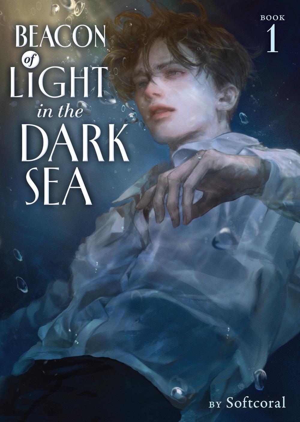 Beacon of Light in the Dark Sea (Novel) Vol. 1 by Softcoral - ISBN: 9798895615157