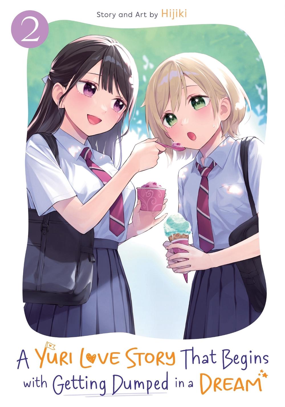 A Yuri Love Story That Begins with Getting Dumped in a Dream Vol. 2, 9798895615362